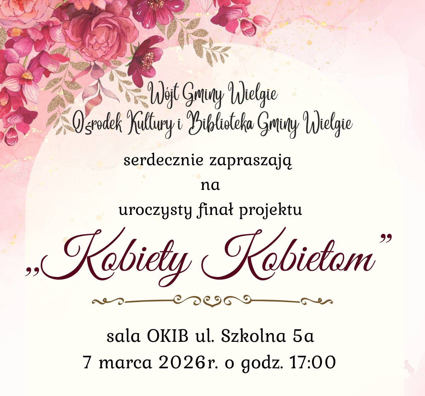 Uroczysty finał projektu ,,Kobiety Kobietom''